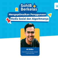 SoHIB Berkelas: Mengoptimalkan Penggunaan Media Sosial dan Algoritmanya