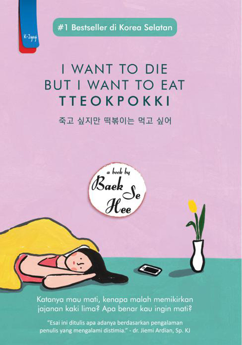 I Want to Die But I Want to Eat Tteokpokki I Sumber: gramedia.com